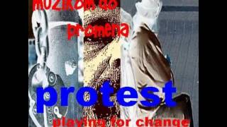 Lazar brcic kostic (karlo) - Dal neko ide (PROTEST, muzikom do promena 10/13)