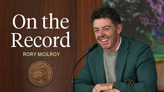 Rory McIlroy Reflects on Returning to Augusta National as Defending Champion | The 2026 Masters