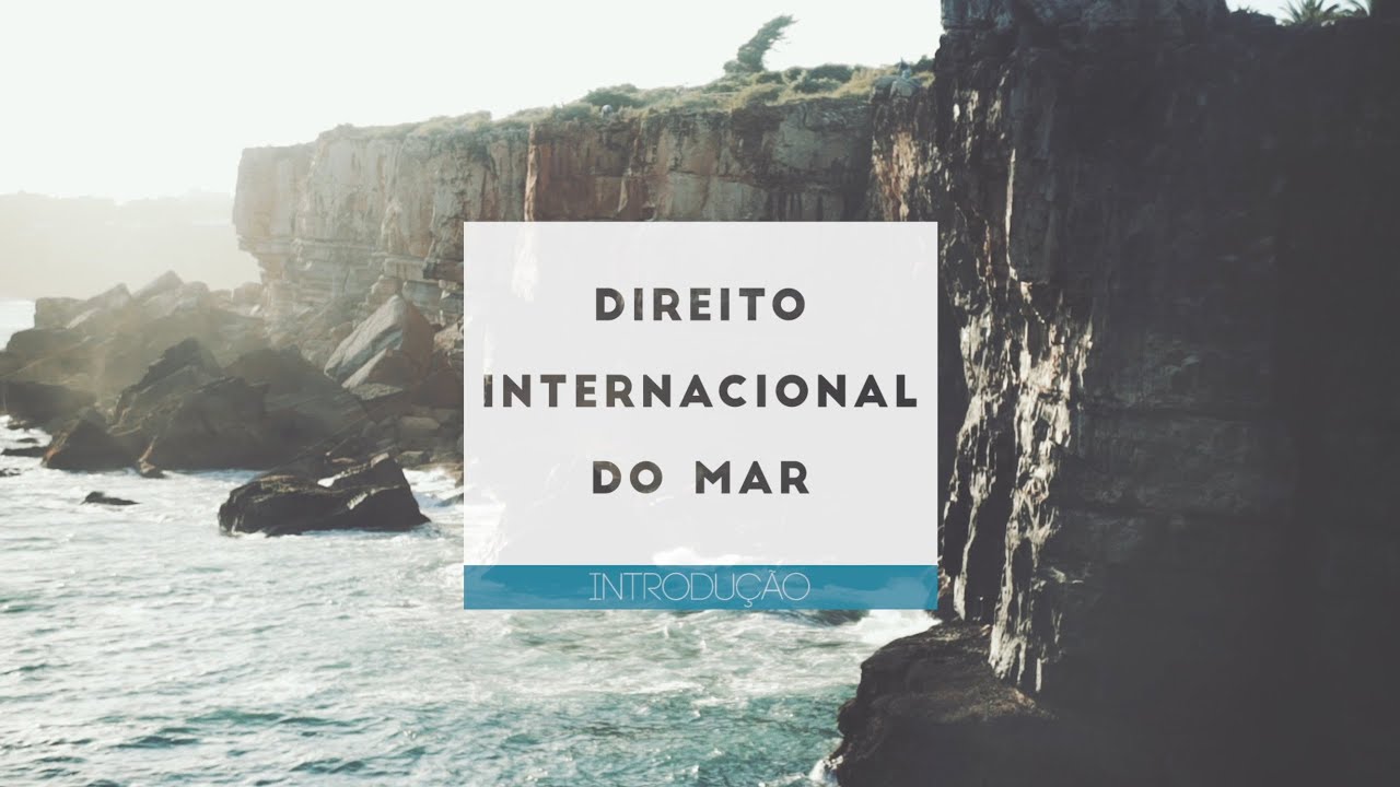 Séries FDUL Direito Internacional do Mar - Introdução