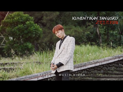 Ziell Ferdian - Kuhentikan Tangisku (Official Music Video)