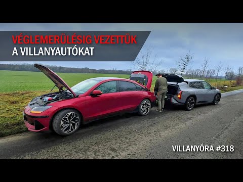 Villanyóra #318 - Véglemerülésig vezettük a villanyautókat