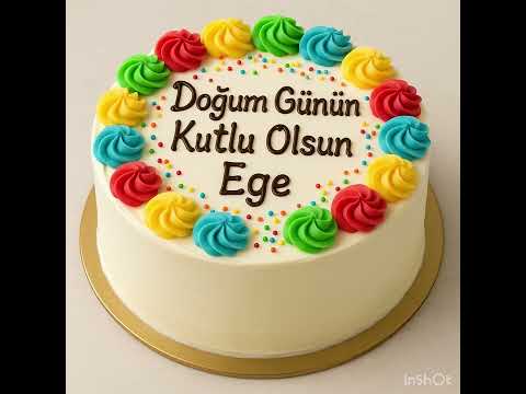 Doğum günün kutlu olsun , iyi ki doğdun ege şarkısı , Özel ege doğum günü şarkısı.