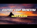 Electric Light Orchestra - Confusion/ letra lyrics