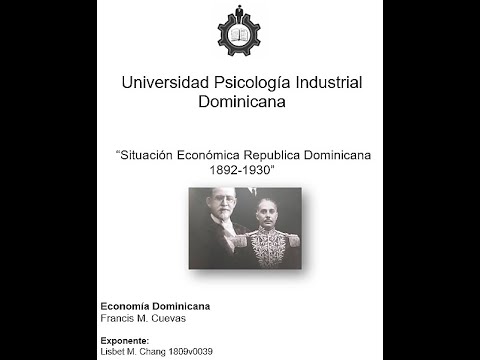 “Situación Económica Republica Dominicana 1892 1930”
