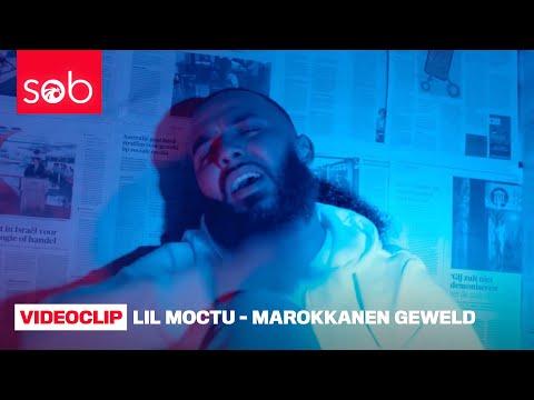 LIL MOCTU - MAROKKANEN GEWELD