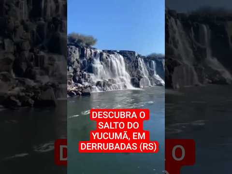 DESCUBRA O SALTO DO YUCUMÃ, EM DERRUBADAS (RS) #SaltoDoYucumã #TurismoRS #BelezasDoBrasil #Natureza