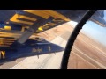 HD First Person Cockpit View Of Blue Angels F A 18 Formation Flight