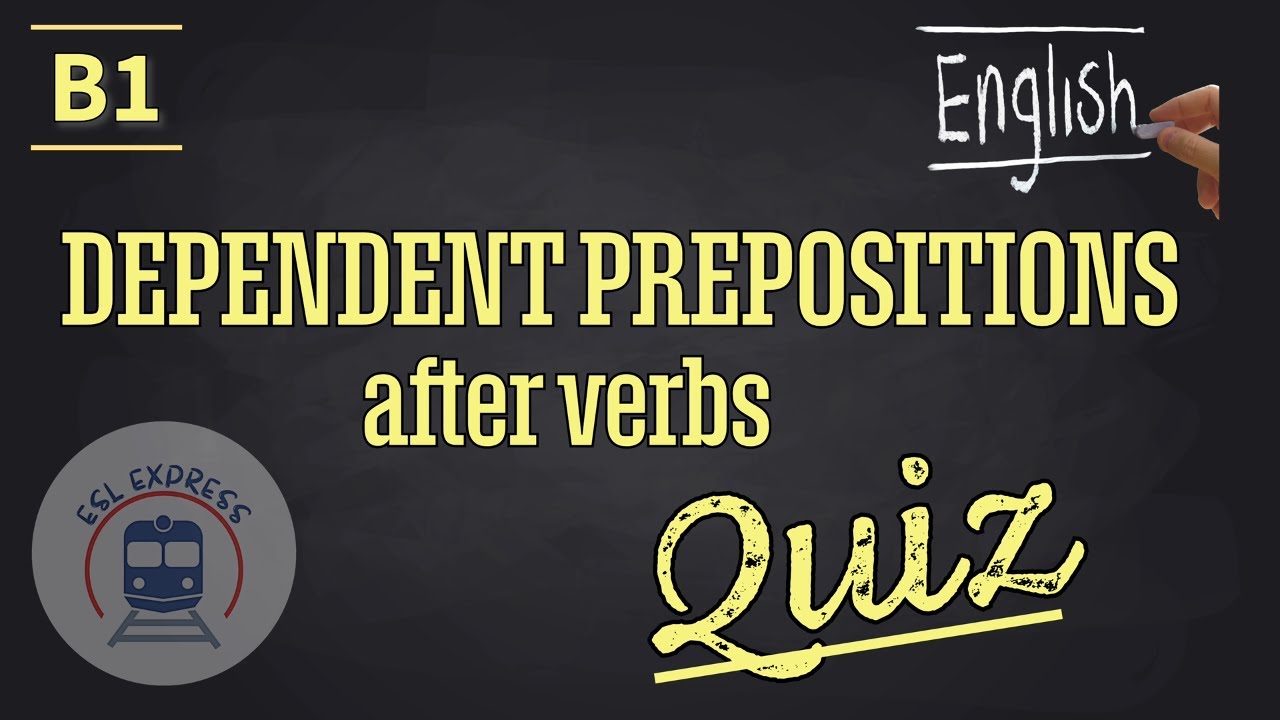 ESL B1 Quiz: Dependent prepositions after verbs