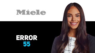 Miele Washing Machine Error Code 55 2025