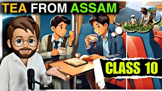Tea from Assam class 10 In Hindi  Glimpses of Indi