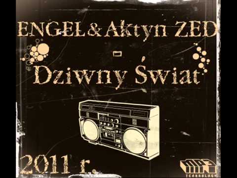 Engel i Aktyn ZED - Dziwny świat