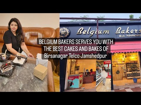 BELGIUM BAKERS #serves you with the best taste of Cakes and Pastries in Jamshedpur  #collaboration