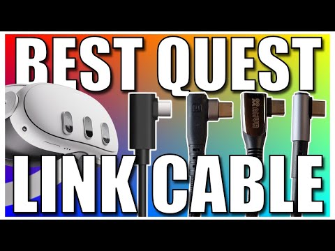 WHICH is the BEST link cable for META QUEST?
