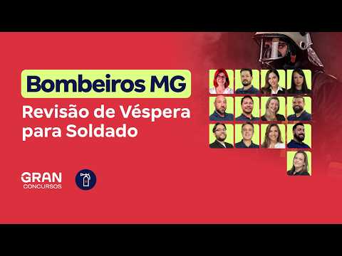 Concurso Bombeiros MG | Revisão de Véspera para Soldado