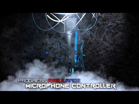 Ambulance feat ProgresS - Microphone Controller