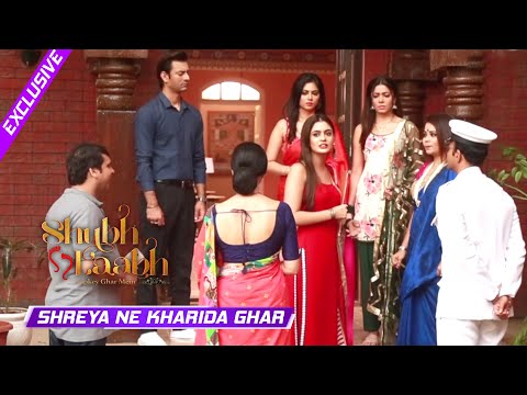 Shubh Laabh Aapkey Ghar Mein Rohit Ke Plan Se Shreya Kharida Ghar Kya Ab Shreya & Vaibhav Honge Ek?