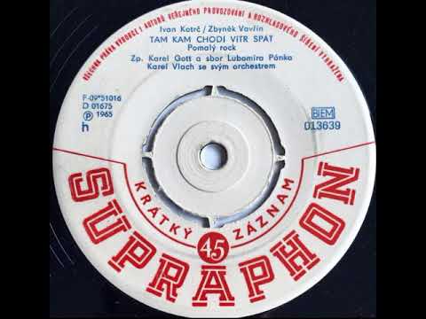 Karel Gott - Tam, kam chodí vítr spát (9.6.1965)