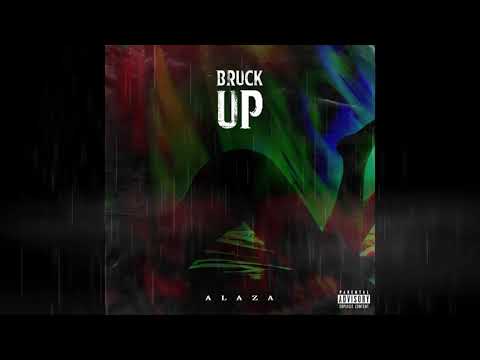 Alaza -  Bruck up