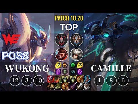 WE Poss Wukong vs Camille Top - KR Patch 10.20