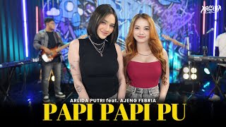 Download lagu ARLIDA PUTRI FEAT. AJENG FEBRIA - PAPI PAPI PU ( Live ) mp3