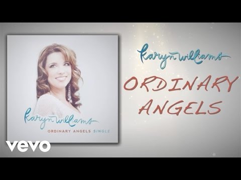 Karyn Williams - Ordinary Angels