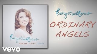 Karyn Williams - Ordinary Angels