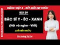 Giải sgk Tiếng Việt lớp 3 Bài 29: Bác sĩ Y-éc-xanh