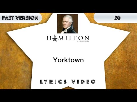 20 episode: Hamilton - Yorktown [Music Lyrics] - 3x faster