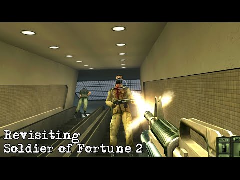 Revisiting - Soldier of Fortune 2