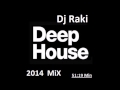 Deep House Mix 2014 Dj Raki