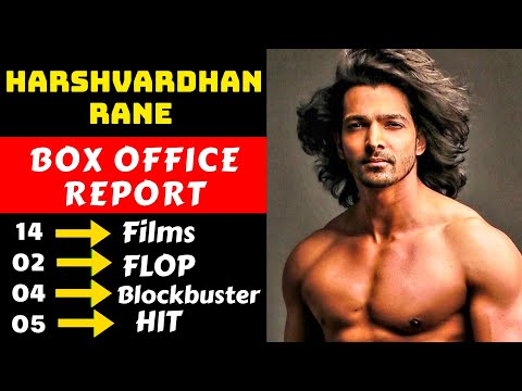 Harshvardhan Rane Hit And Flop All Movies List With Box Office Collection Analysis
