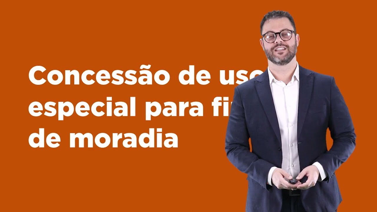 Aula 33 - concessão de uso especial para fins de moradia (CUEM)