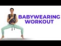 Babywearing Postpartum Workout Exercise With Baby 20 Minute Postnatal Workout