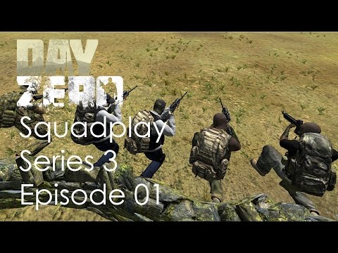 [dayZero] Squadplay S03E01