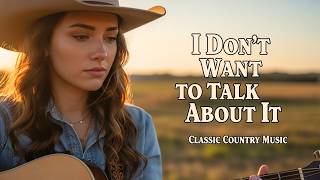 Download lagu I Don’t Want to Talk About It – Rod Stewart | Classic Country Music Cover mp3