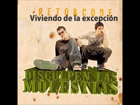 Reto y Code - Viviendo de la excepción (Feat Skone)