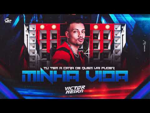 TU TEM UMA CARA DE QUEM VAI FUD3R MINHA VIDA - Victor Meira