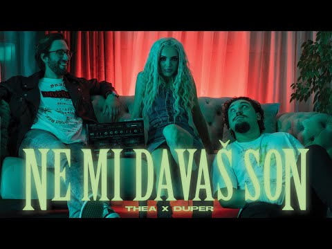 Thea x Duper - Ne mi davash son (Official Video)
