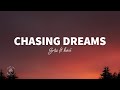 SRTW - Chasing Dreams (Lyrics) ft. kaii