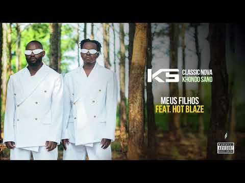 Classic Nova Feat. Hot Blaze - Meus Filhos (Audio Oficial)