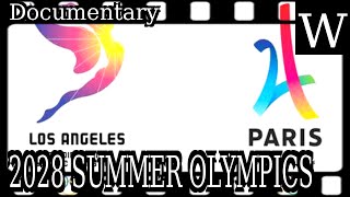 2028 SUMMER OLYMPICS - WikiVidi Documentary