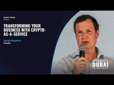 Transforming Your Business with Crypto-as-a-Service - TOKEN2049 Dubai 2025