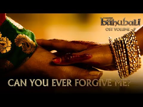 Baahubali OST - Volume 09 - Can You Ever Forgive Me | MM Keeravaani