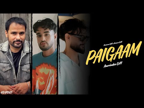 Amrinder Gill - Paigaam (Official Video) Bhej De Paigam Koi Hawa Rahi Ni | Amrinder Gill New Song