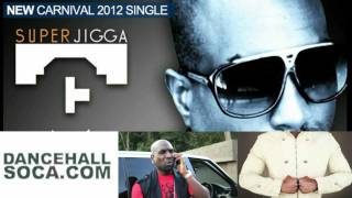 Action: Super Jigga TC (@SuperJiggaTC) (Trinidad Soca 2012)