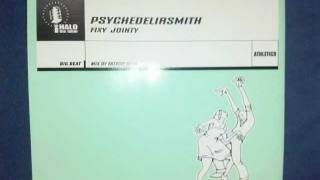 psychedeliasmith - fixy jointy (remix fatboy slim)