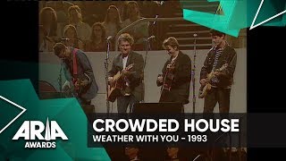 Crowded House: Weather With You | 1993 ARIA Awards