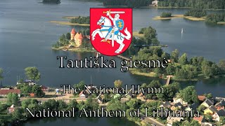 National Anthem: Lithuania - Tautiška giesmė