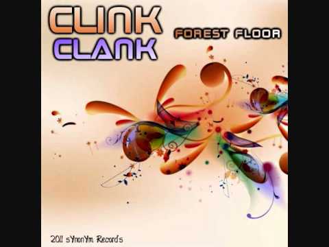 CLINK CLANK - Forest Floor EP, in the Mix, mixed by MAGRU