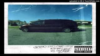 B*tch Don&#39;t Kill My Vibe - Kendrick Lamar